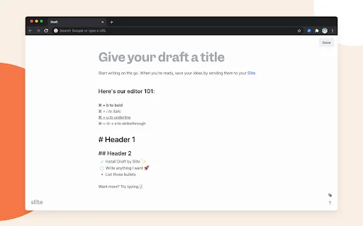 Draft by Slite ডাউনলোড করুন – দ্রুত নোট ও আইডিয়া সেভ করুন - Screenshot 2