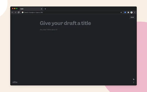 Draft by Slite ডাউনলোড করুন – দ্রুত নোট ও আইডিয়া সেভ করুন - Screenshot 3